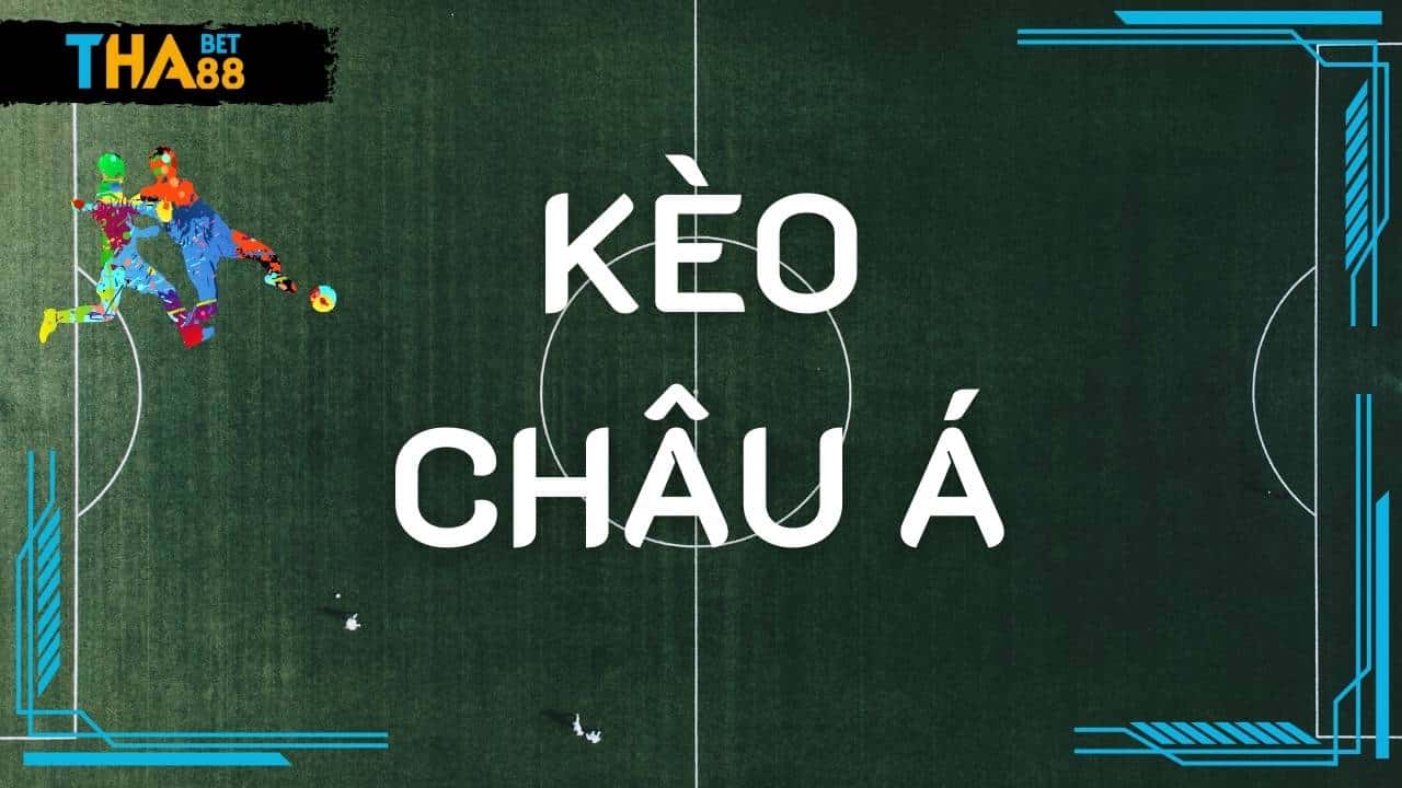 Phân tích chi tiết kèo Châu Á cho người mới